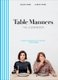 Table Manners: The Cookbook (Hardcover): Jessie Ware, Lennie Ware
