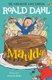 Matilda - The Chocolate Cake Edition (Paperback): Roald Dahl