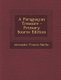 A Paraguayan Treasure - Primary Source Edition (Paperback): Alexander Francis Baillie