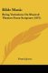Bible Music - Being Variations On Musical Themes From Scripture (1871) (Paperback): Francis Jacox
