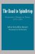 The Road to Spindletop - Economic Change in Texas, 1875-1901 (Paperback): John Stricklin Spratt