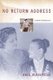 No Return Address - A Memoir of Displacement (Hardcover, New): Anca Vlasopolos