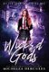 Wicked Gods (Hardcover): Michelle Hercules