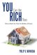 You Can Be Rich Too - How to Break Free From the Shackles of Poverty (Paperback): Philip U. Nkwocha