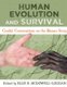 Human Evolution and Survival - Candid Conversations on the Human Story (Paperback): Ellis E McDowell-Loudan