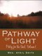 Pathway of Light - Poetry for the Soul, Volume 1 (Paperback): April Smith