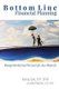 Bottom Line Financial Planning - Manage Risk And Fund The Good Life...Your Whole Life (Paperback): Kenny Gott