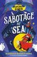 Montgomery Bonbon: Sabotage at Sea - Montgomery Bonbon (Paperback): Claire Powell