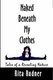 Naked Beneath My Clothes - Tales of a Revealing Nature (Hardcover): Rita Rudner