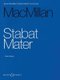 Stabat Mater - Choir and String Orchestra Vocal Score (Paperback): James Macmillan