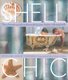 Shell Chic - The Ultimate Guide to Decorating Your Home with Seashells (Hardcover): Marlene Hurley Marshall
