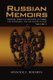 Russian Memoirs Volume 2 (Paperback): Spencer E. Roberts