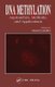 DNA Methylation - Approaches, Methods, and Applications (Hardcover, New): Manel Esteller