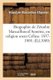 Biographie de Zenobie Marcailhou-d'Aymeric, En Religion Soeur Celine. 1837-1909 . - Signe Hte Marcailhou-d'Aymeric....