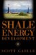 Shale Energy Development (Paperback): Scott Gaille