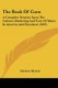 The Book Of Corn - A Complete Treatise Upon The Culture, Marketing And Uses Of Maise In America And Elsewhere (1903)...