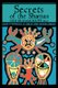 Secrets Of The Shaman - Further Explorations with the Leader of a Group Practicing Shamanism (Paperback): Gini Graham Scott