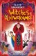Witches (Un)Welcome (Paperback): Kaye Umansky, Ashley King