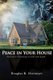 Peace in Your House (Paperback): Douglas R Overmyer