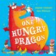 One Hungry Dragon (Paperback): Alastair Chisholm
