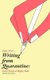 Writing from Quarantine - In the Words of Mighty Kids: Reflections, March through June 2020 (Hardcover): Kyra Spence