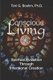 Conscious "living" - Soul Evolution Through the Power of Intentional Creation (Paperback): Toni G. Boehm