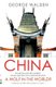 China - A Wolf in the World? (Paperback): George Walden