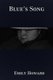 Blue's Song (Paperback): Emily Howard