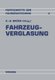 Fahrzeugverglasung - Entwicklung - Techniken - Tendenzen Referate Der Fachtagung Fahrzeugverglasung (German, Paperback, 1990...