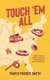 Touch 'em All - Short Stories and Observations from America and its Pastime (Paperback): Travis Parker Smith