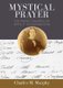 Mystical Prayer - The Poetic Example of Emily Dickinson (Paperback): Charles M Murphy
