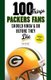 100 Things Packers Fans Should Know & Do Before They Die (Paperback, Revised, Update): Rob Reischel