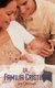 La familia cristiana (Spanish, Paperback): Larry Christenson