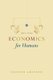 Economics for Humans, Second Edition (Paperback, 2nd edition): Julie A. Nelson