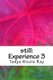 Still - Experience 3 (Paperback): Tanya Nicole Ray