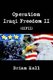Operation Iraqi Freedom II (OIFII) (Paperback): Brian Hall