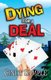 Dying for a Deal (Paperback): Karen Phillips