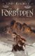 The Forbidden - Book 1 of The Ancestors Saga, A Fantasy Romance Series (Hardcover): Lori Holmes