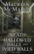 'Neath Hallowed Halls and Ivied Walls (Paperback): Maureen McMahon