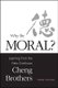 Why Be Moral? - Learning from the Neo-Confucian Cheng Brothers (Paperback): Yong Huang