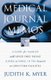 Medical Journal Memos (Paperback): Judith K. Myer