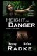 Height of Danger - Brothers of Spirit #1 (Paperback): Nolan J Radke, Nancy L. Radke