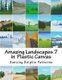 Amazing Landscapes 7 - In Plastic Canvas (Paperback): Dancing Dolphin Patterns
