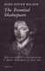 The Essential Shakespeare - A Biographical Adventure (Paperback): J. Dover Wilson