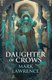 Daughter Of Crows - The Academy Of Kindness: Book 1 (Hardcover): Mark Lawrence