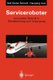 Serviceroboter - Innovative Technik in Dienstleistung und Versorgung (German, Paperback, Softcover reprint of the original 1st...