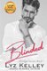 Blinded - A small town murder (Paperback): Lyz Kelley