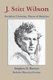 J. Stitt Wilson - Socialist, Christian, Mayor of Berkeley (Paperback): Stephen E. Barton