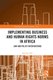 Implementing Business and Human Rights Norms in Africa: Law and Policy Interventions - Law and Policy Interventions (Hardcover,...