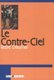 Le Contre-Ciel (Paperback): Rene Daumal